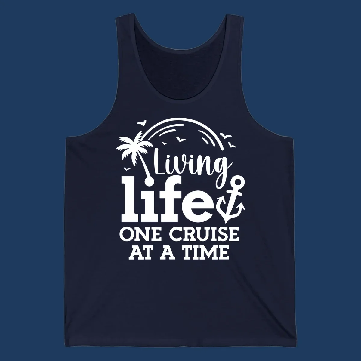 White nautical design with palm tree, anchor, and birds featuring text 'Living life one cruise at a time' on gray background
