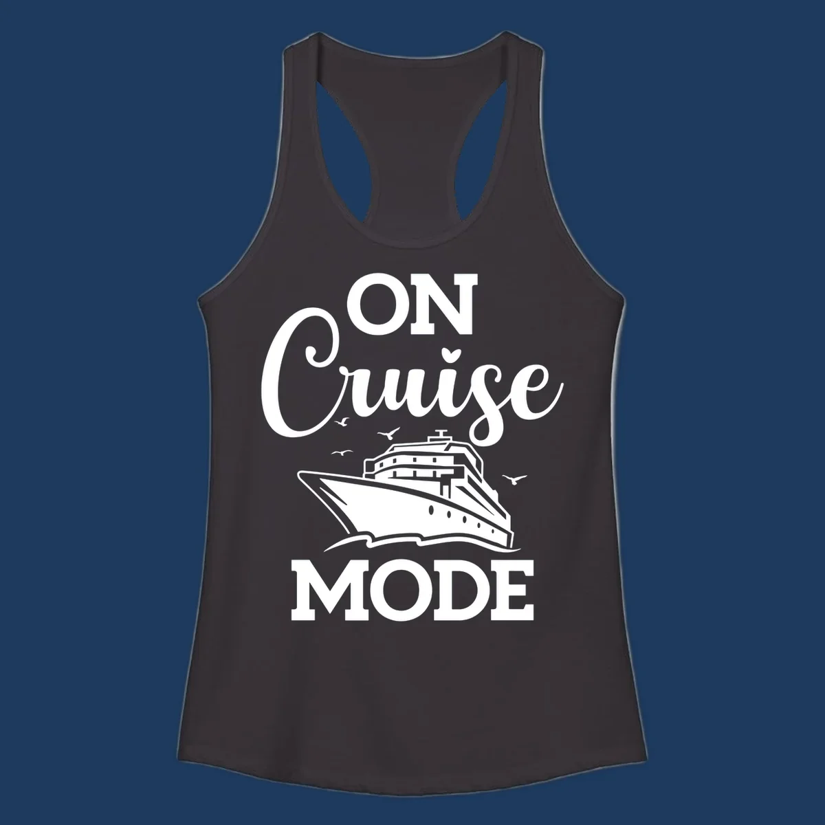 White line art cruise ship with seagulls and waves, text reads 'ON CRUISE MODE' above and below the ship illustration on gray background