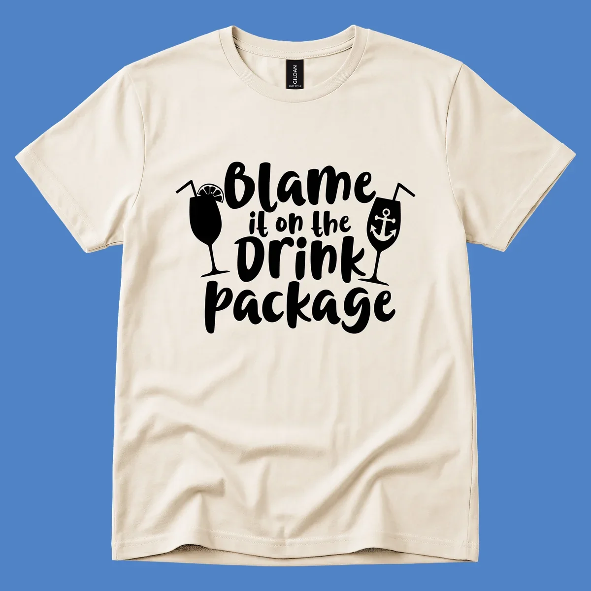 White text reading 'Blame it on the Drink Package' with cocktail and anchor graphics on gray background