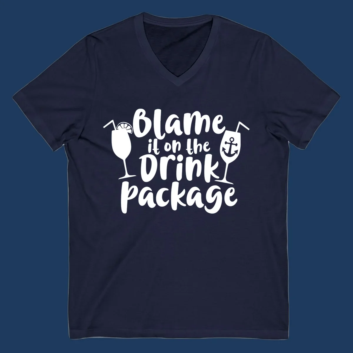 White text reading 'Blame it on the Drink Package' with cocktail and anchor graphics on gray background