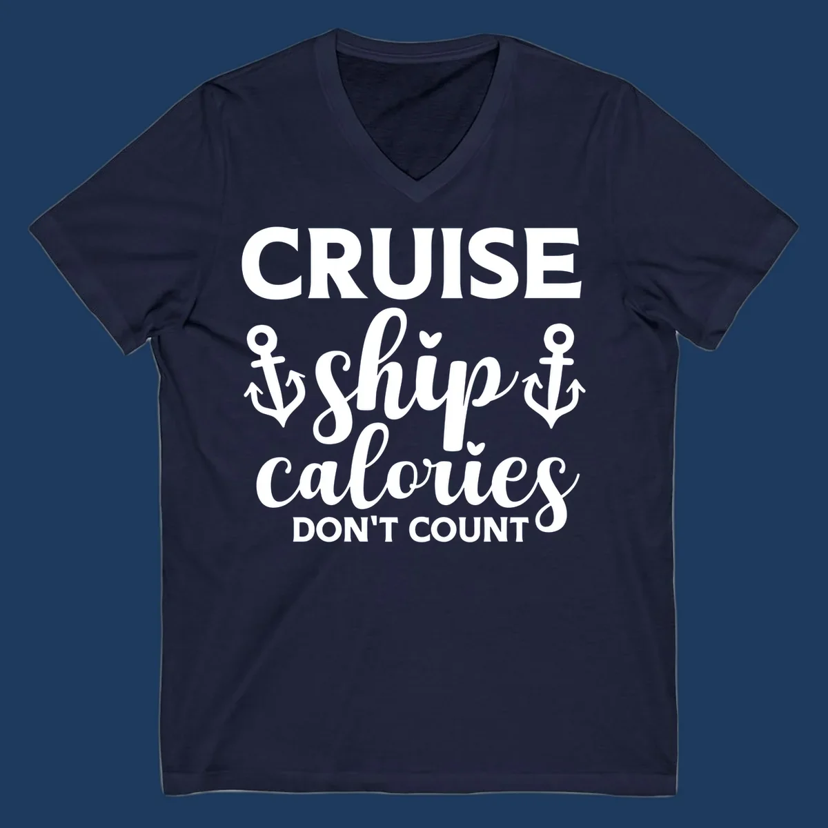 Cruise ship calories don't count design with white lettering and anchor symbols on gray background