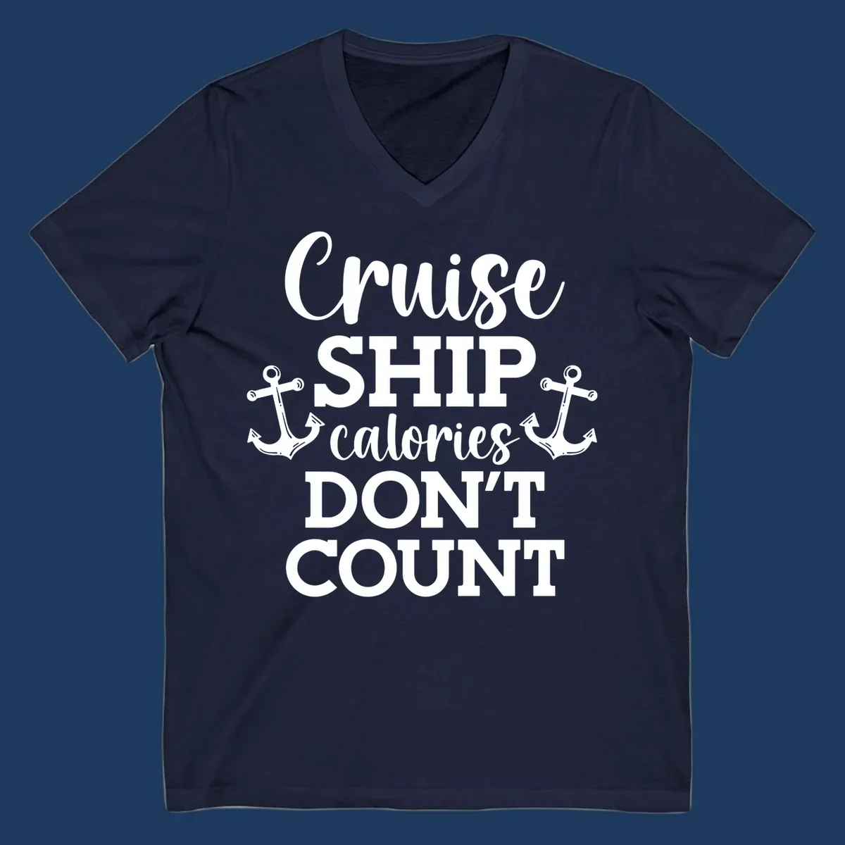 White text and anchor illustrations on gray background reading 'Cruise Ship Calories Don't Count' in playful typography.