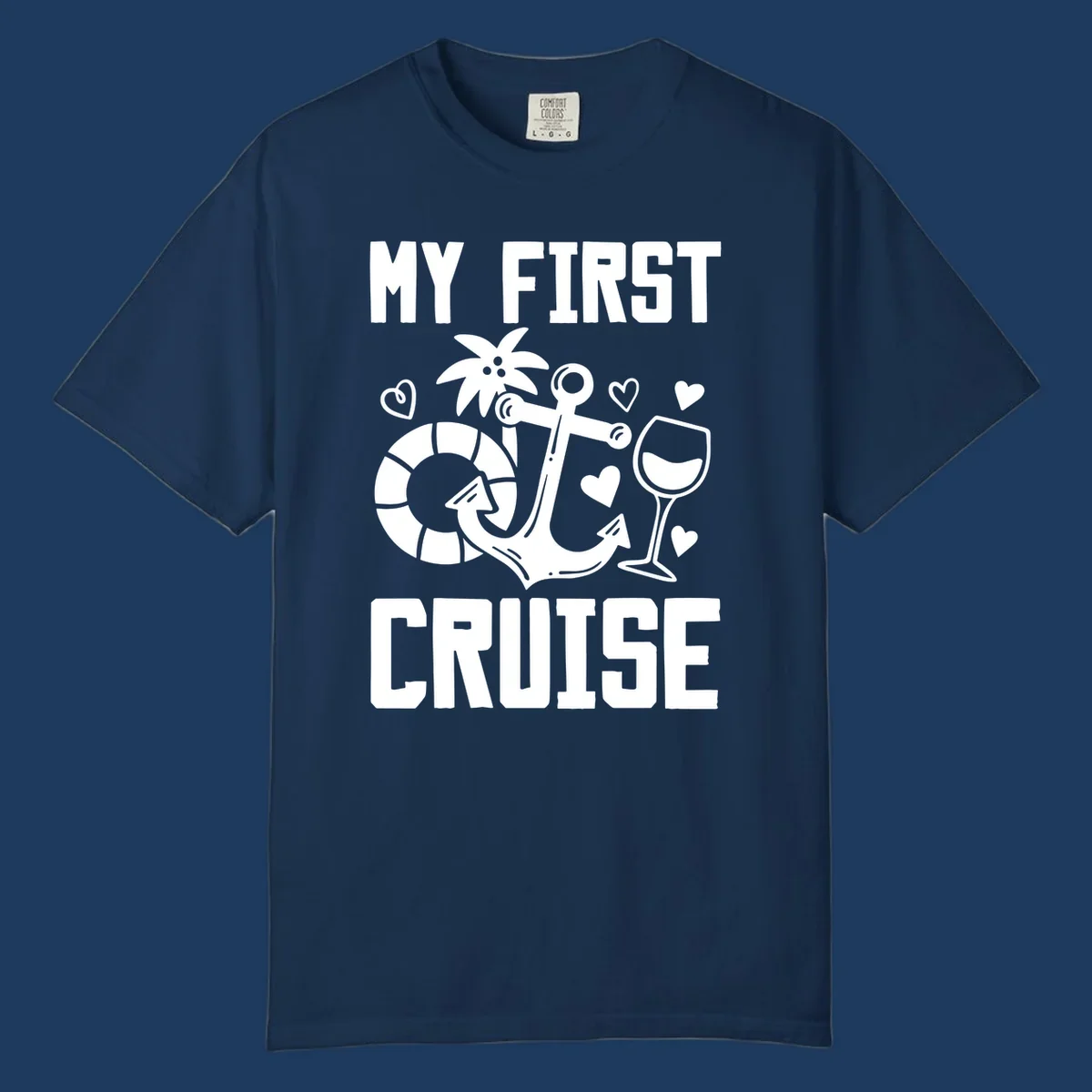 My First Cruise design with anchor, life preserver, palm tree, wine glass and hearts on gray background