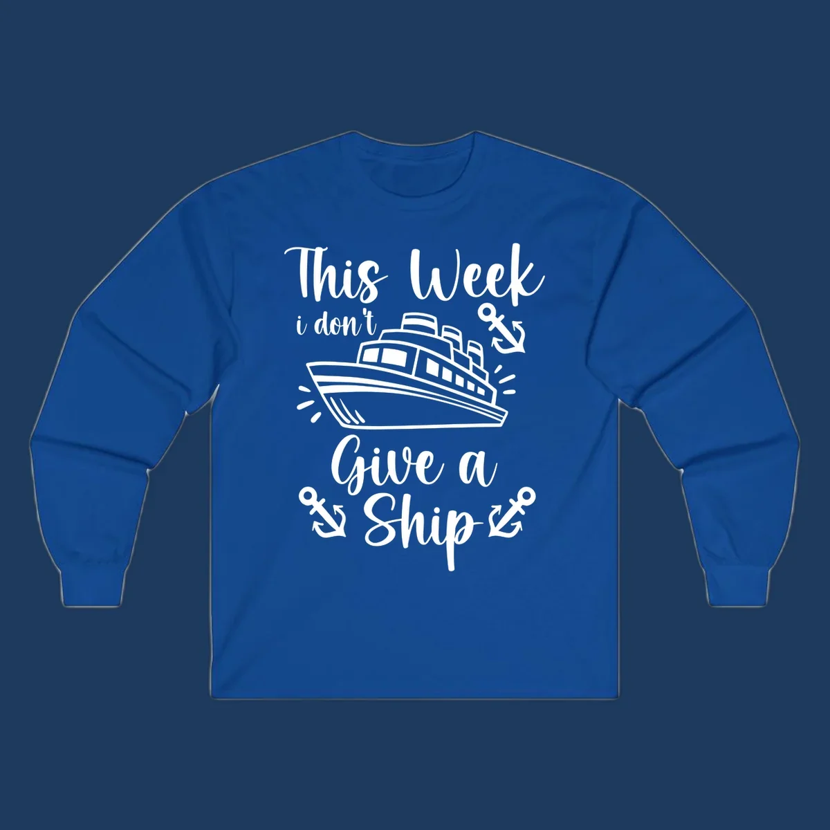 Gray and white nautical design with cruise ship and anchors, text reads 'This Week i don't Give a Ship' - don't give a ship cruise pun tee