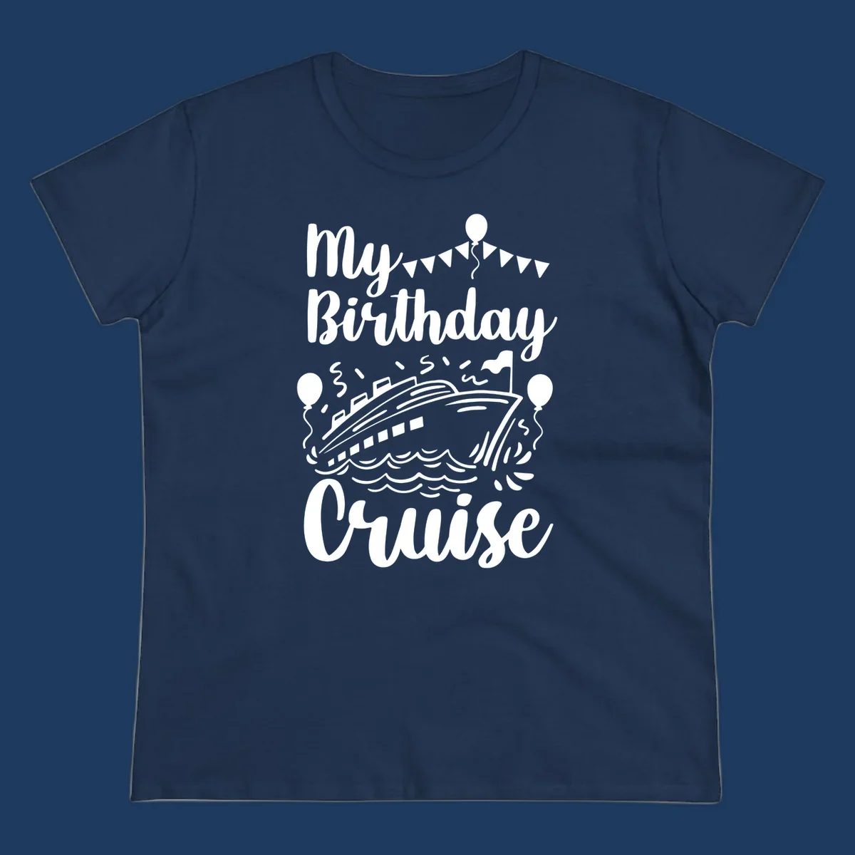 Birthday cruise celebration design with cruise ship, ocean waves, bunting flags, balloons, and party hat figure with 'My Birthday Cruise' text