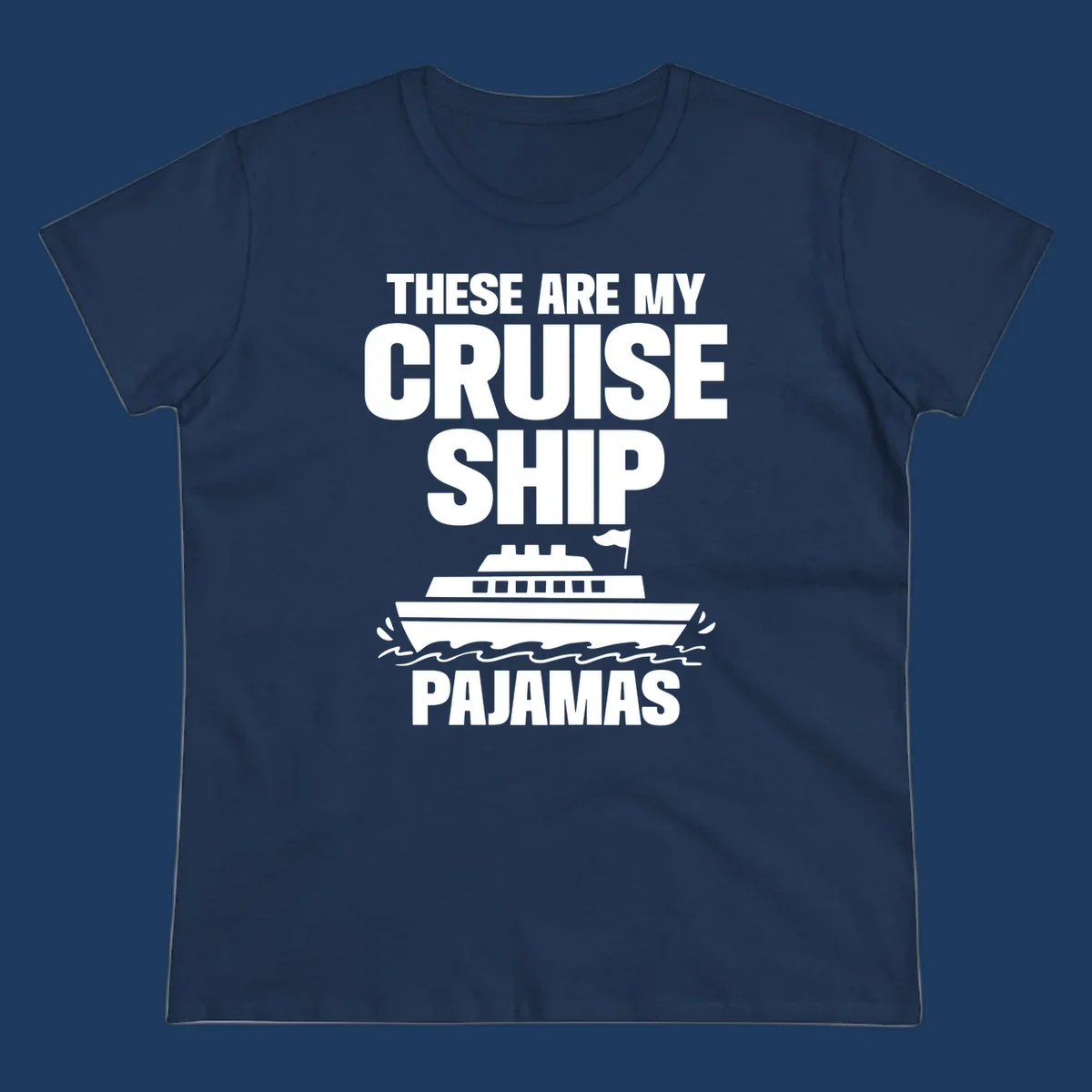 Cruise ship pajamas design with bold text and illustrated ship with ocean waves on gray background