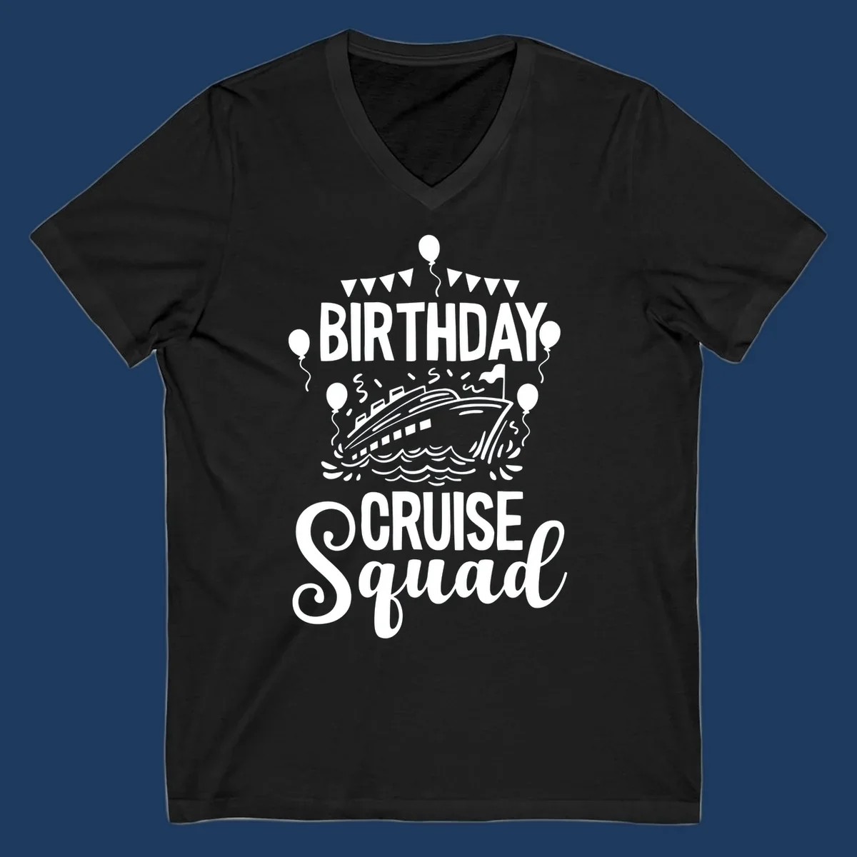 Birthday cruise squad design with cruise ship, balloons, waves, and bunting flags on gray background