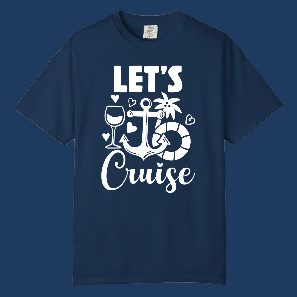 Let's Cruise nautical design with anchor, wine glass, life preserver, tropical flower, and hearts on gray background