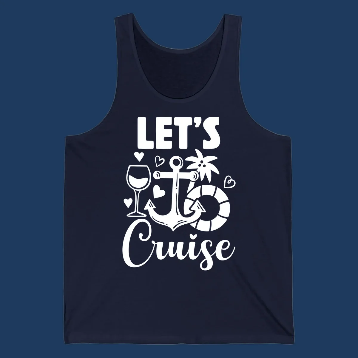 Let's Cruise nautical design with anchor, wine glass, life preserver, tropical flower, and hearts on gray background