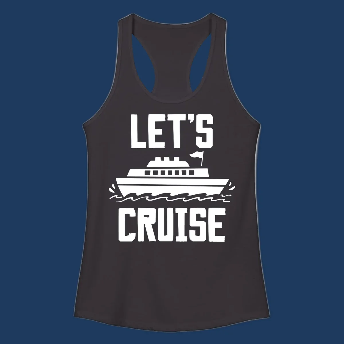 Let's cruise ship design with bold text and cruise ship illustration sailing on ocean waves