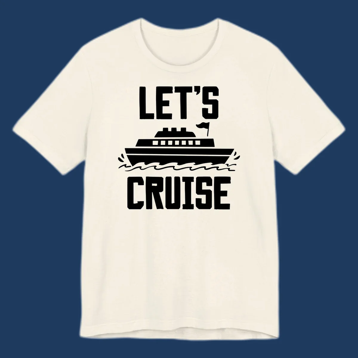Let's cruise ship design with bold text and cruise ship illustration sailing on ocean waves