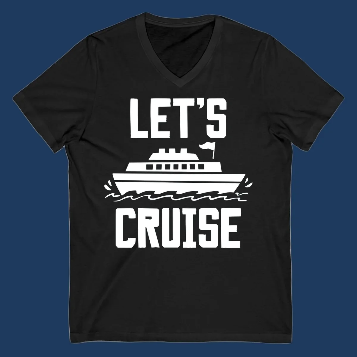 Let's cruise ship design with bold text and cruise ship illustration sailing on ocean waves