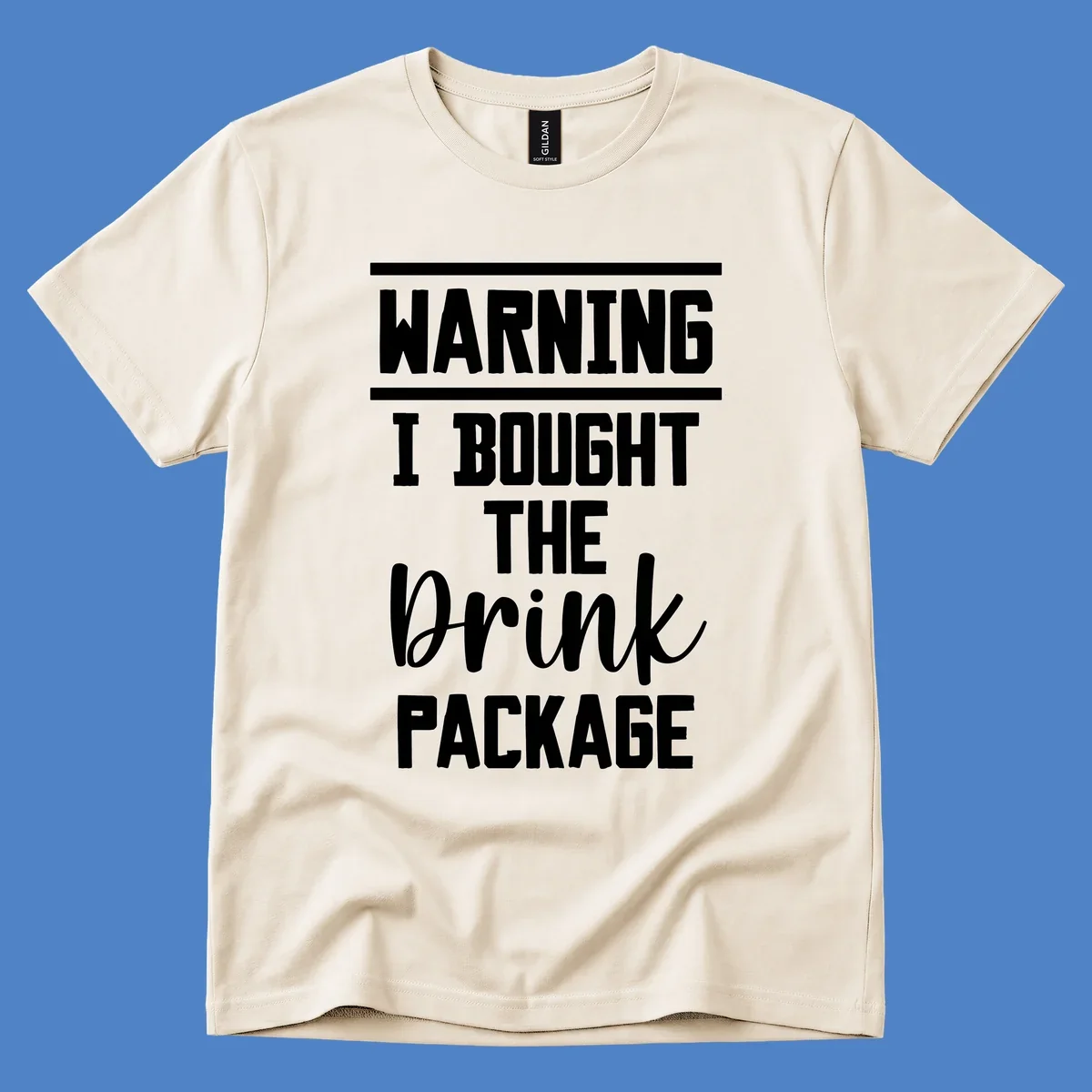 Bold warning-style design saying 'I Bought The Drink Package' in white text on gray background, a humorous cruise vacation shirt