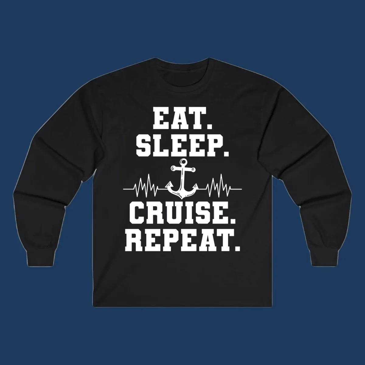 White anchor with heartbeat lines and text reading 'Eat Sleep Cruise Repeat' on gray background
