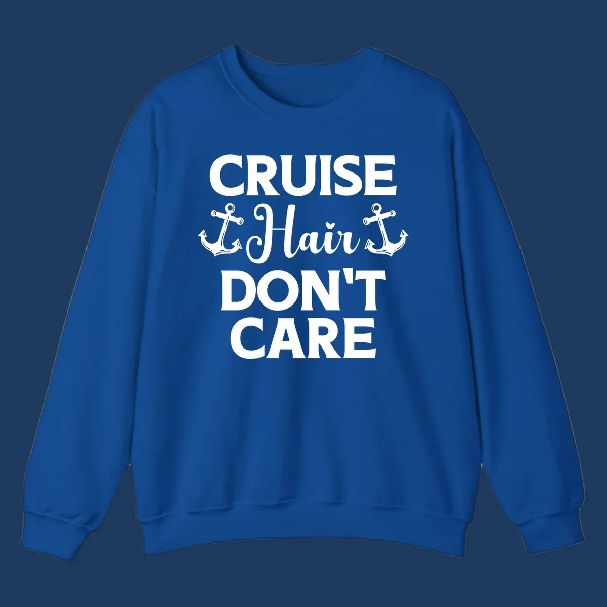 White text reading 'Cruise Hair Don't Care' with nautical anchors on gray background
