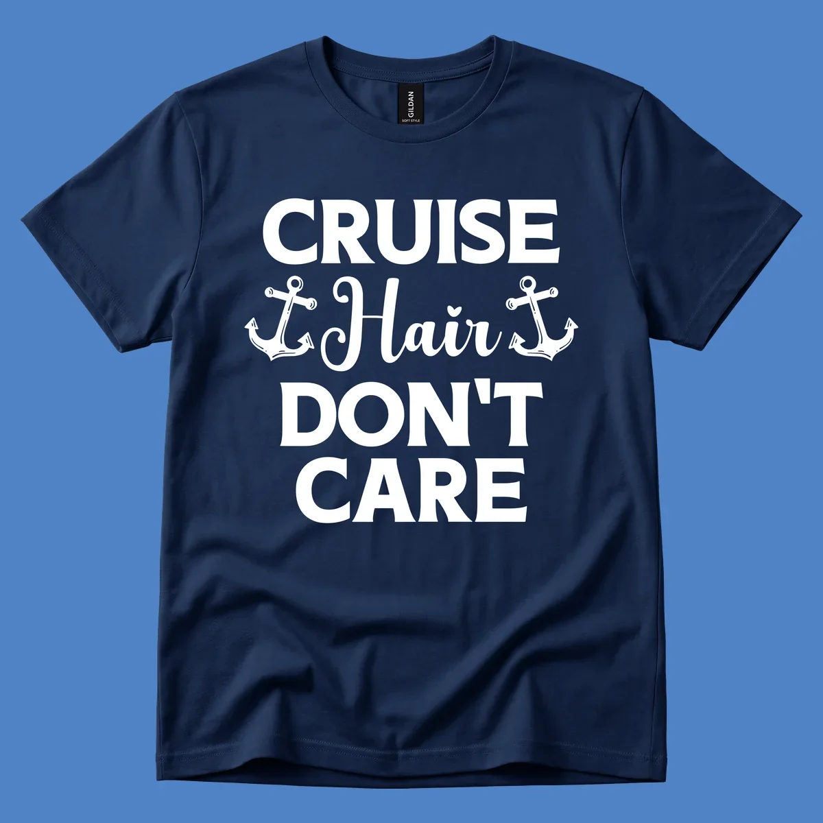 White text reading 'Cruise Hair Don't Care' with nautical anchors on gray background