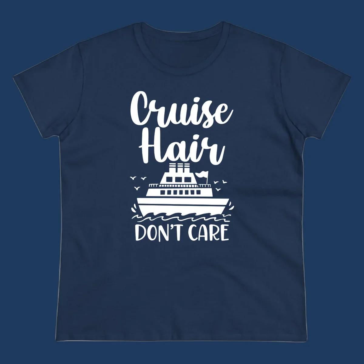 Cruise hair don't care design featuring a white cruise ship on ocean waves with seagulls, playful vacation lettering on gray background
