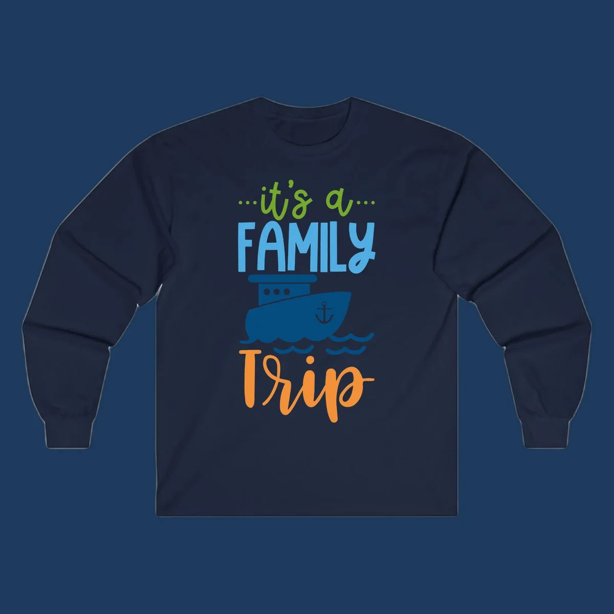 Colorful family cruise trip design with cruise ship, anchor, waves, and playful text saying 'It's a Family Thing' and 'It's a Trip'