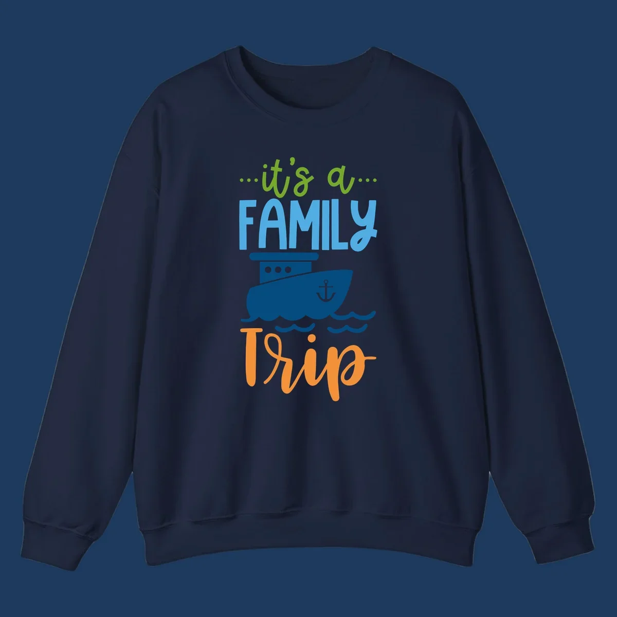 Colorful family cruise trip design with cruise ship, anchor, waves, and playful text saying 'It's a Family Thing' and 'It's a Trip'