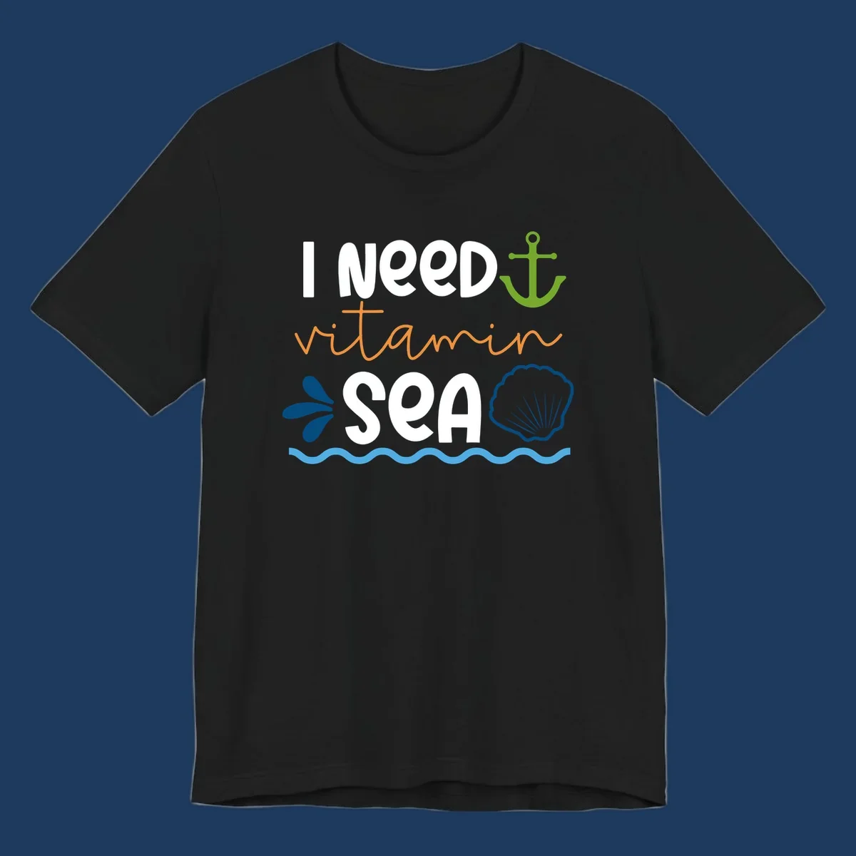 Nautical design with 'I NEED vitamin SEA' text, green anchor, orange waves, blue shell and water droplets on gray background