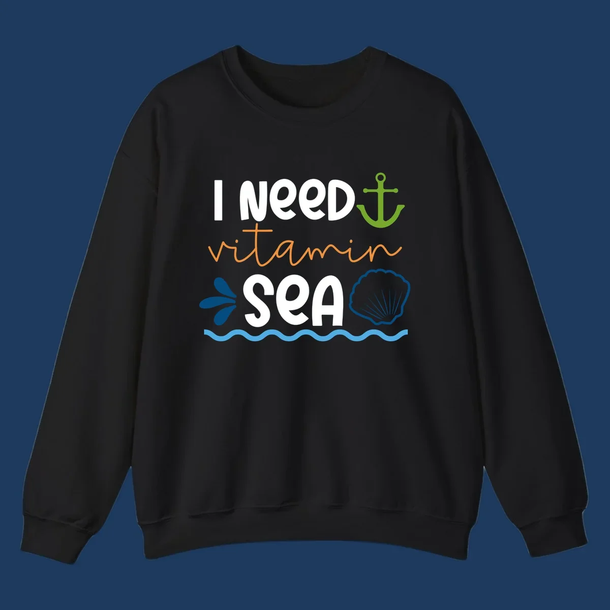 Nautical design with 'I NEED vitamin SEA' text, green anchor, orange waves, blue shell and water droplets on gray background