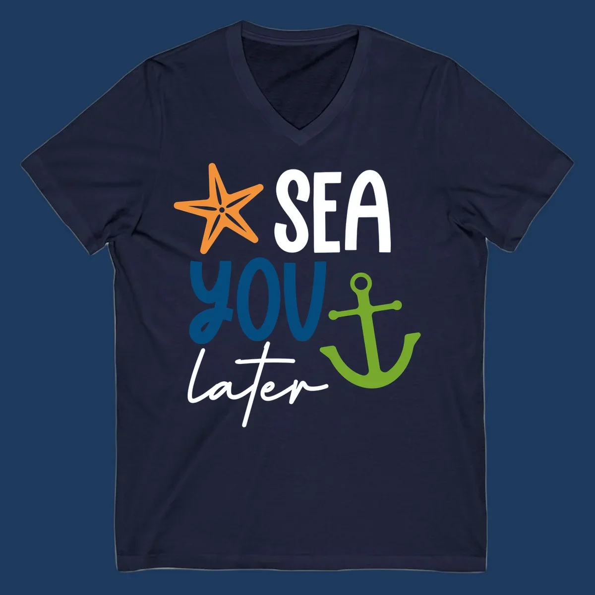 Sea you later cruise design with orange starfish, blue text, and green anchor on gray background