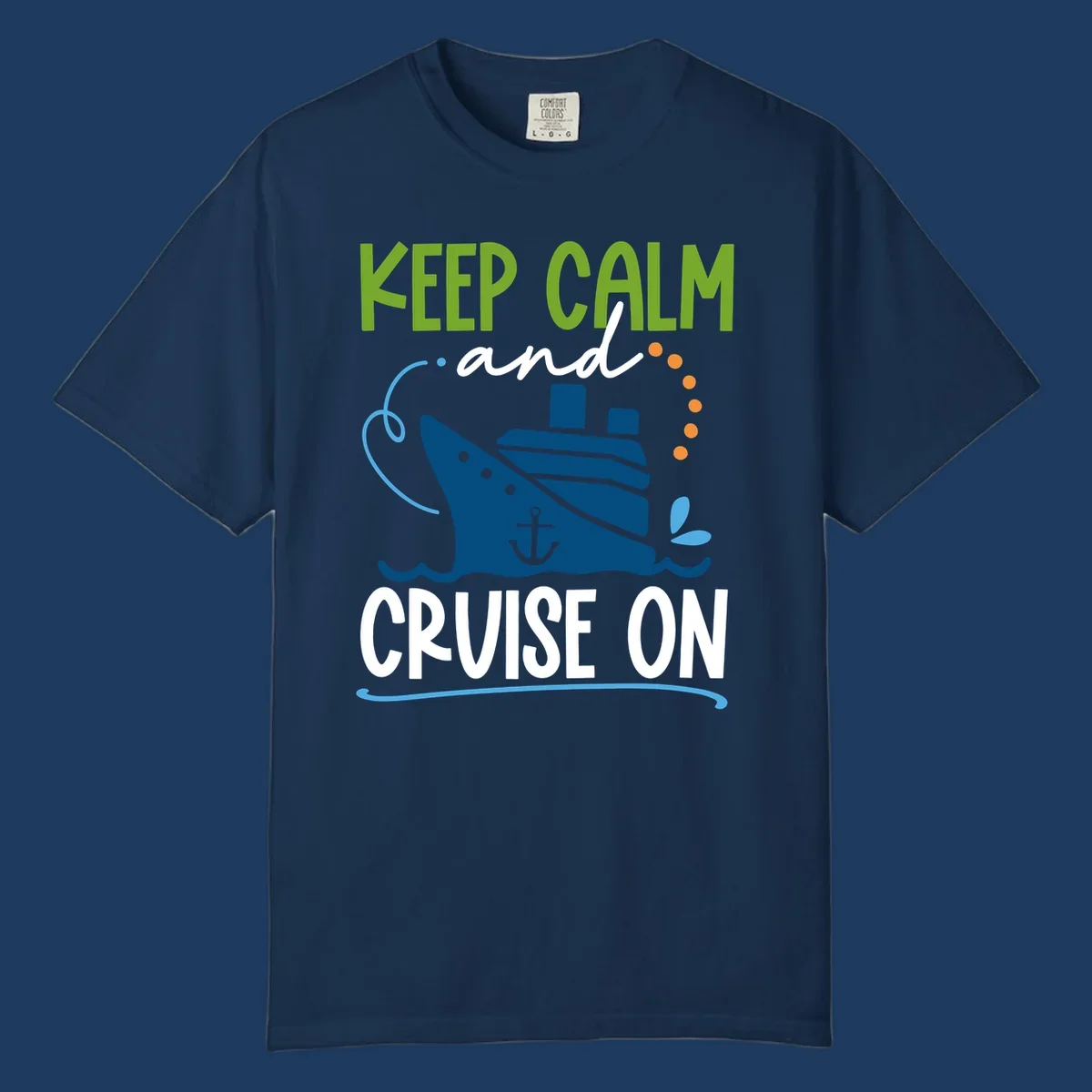 Keep Calm and Cruise On design with illustrated cruise ship, anchor, and ocean waves in lime green, blue, and white