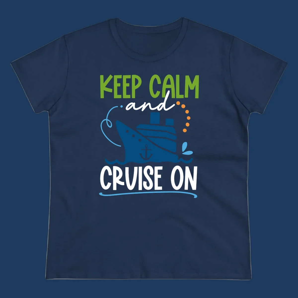 Keep Calm and Cruise On design with illustrated cruise ship, anchor, and ocean waves in lime green, blue, and white