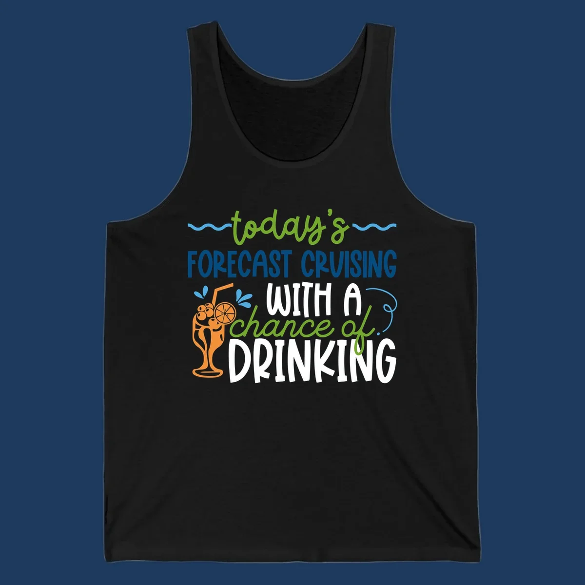 Forecast cruising with a chance of drinking design featuring tropical cocktail and citrus graphics with colorful weather-themed text
