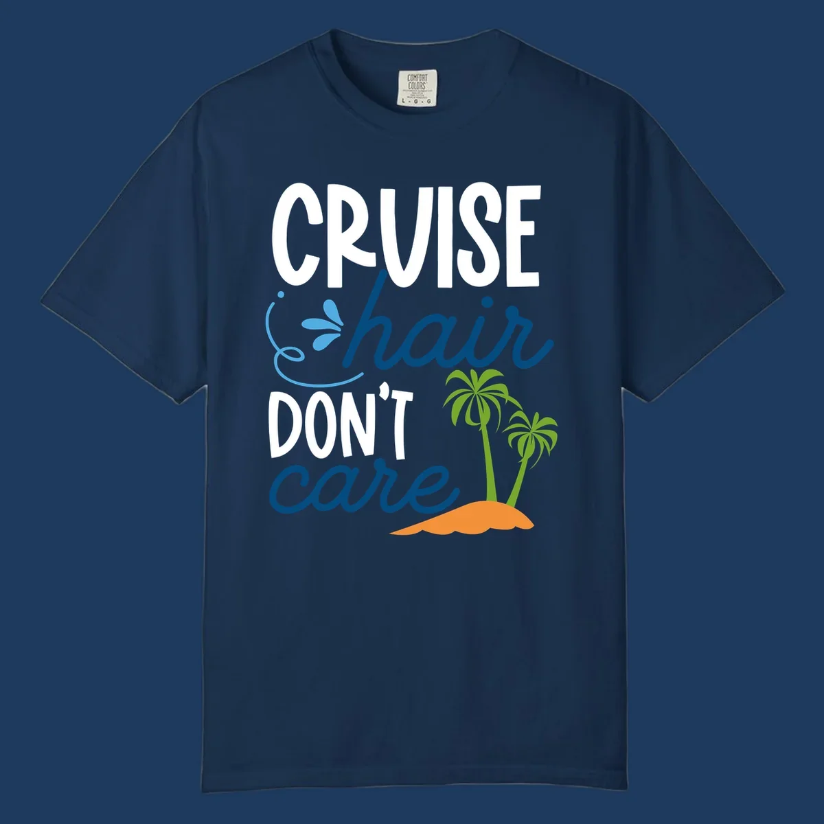 Cruise hair don't care design with palm trees and island graphic in blue, white, green and orange