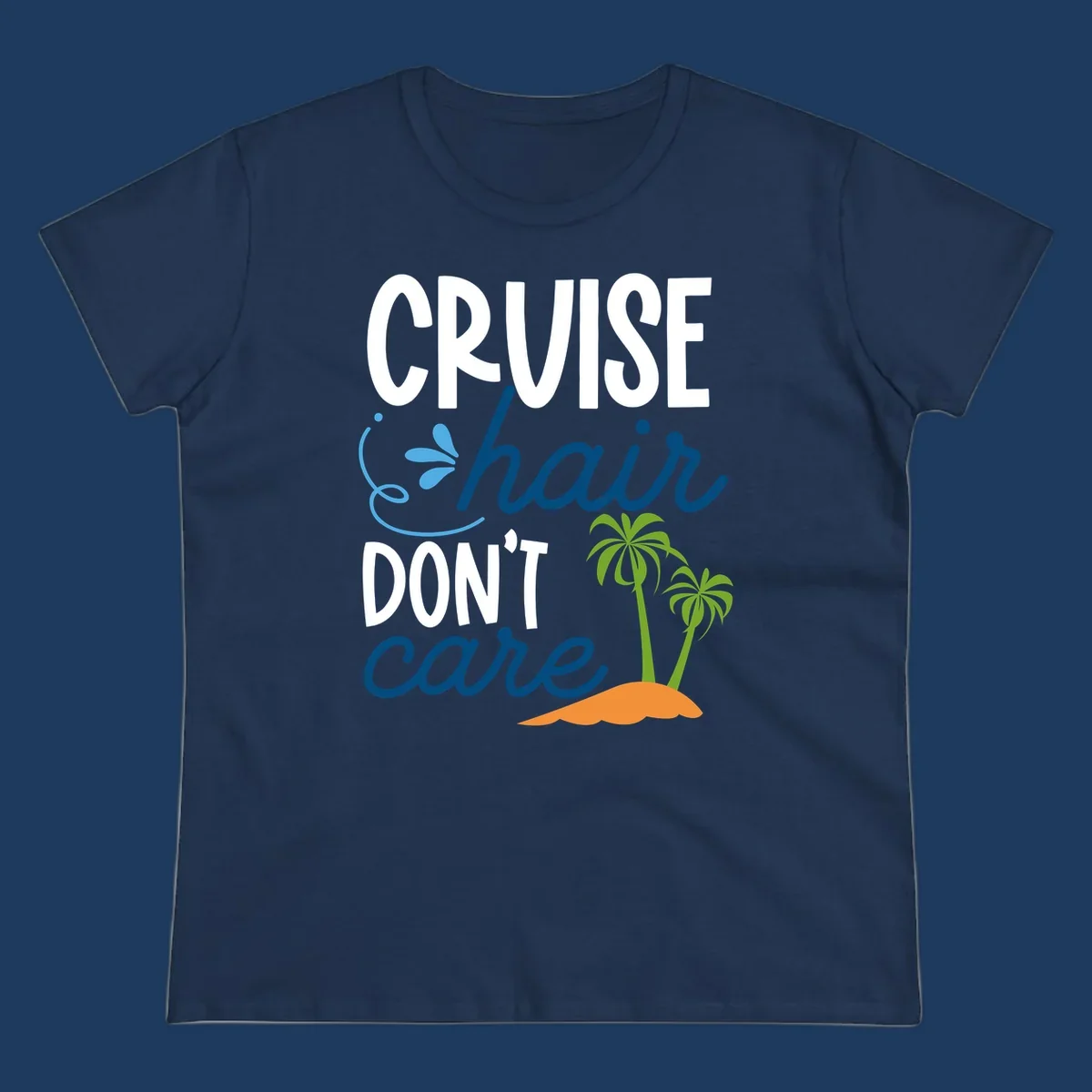 Cruise hair don't care design with palm trees and island graphic in blue, white, green and orange