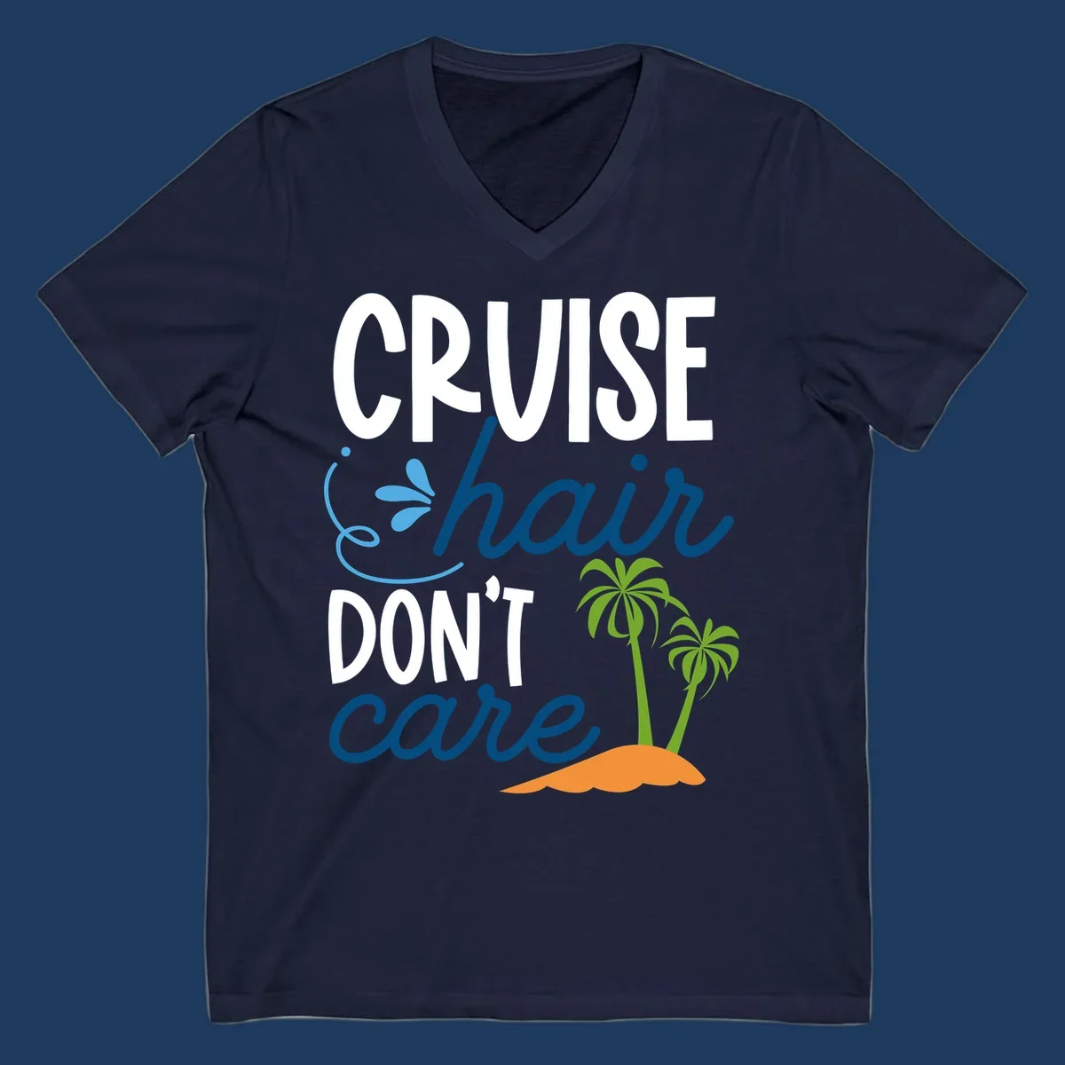Cruise hair don't care design with palm trees and island graphic in blue, white, green and orange