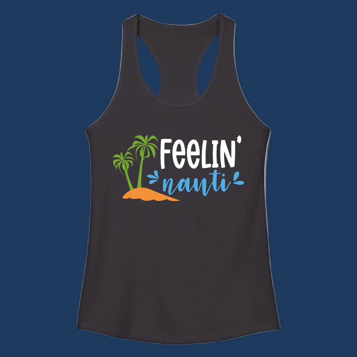 Feelin' nauty cruise design with palm trees, ocean waves, and tropical lettering on gray background