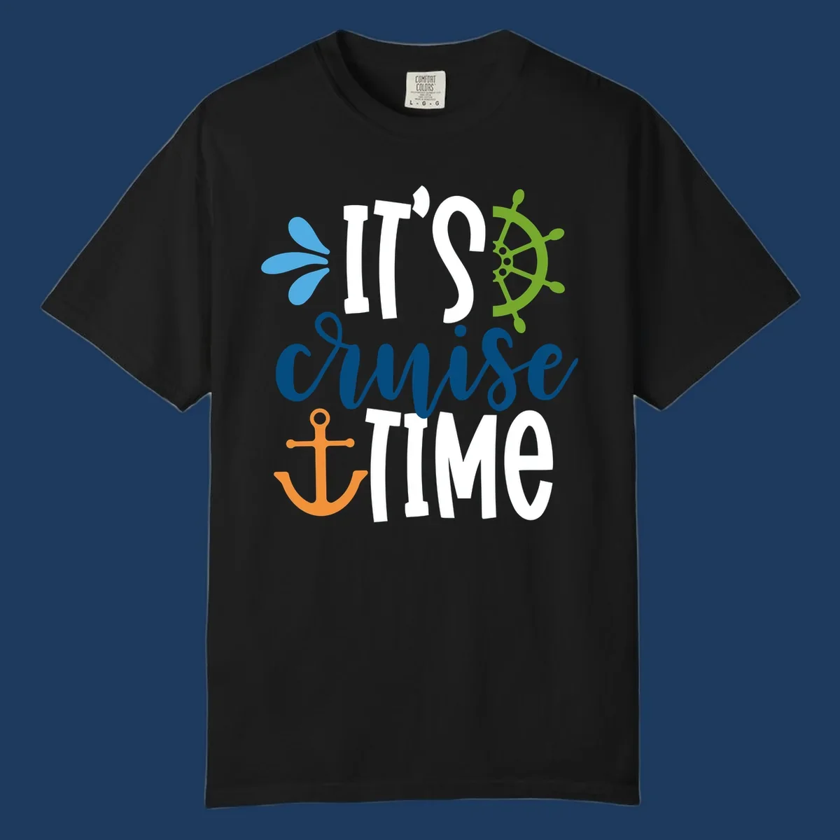 Nautical design with 'IT'S CRUISE TIME' text, anchor, ship wheel, and decorative elements in blue, white, orange and green
