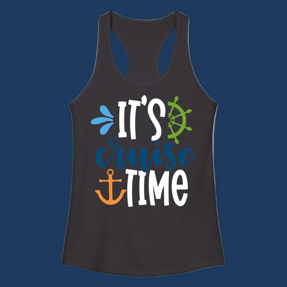 Nautical design with 'IT'S CRUISE TIME' text, anchor, ship wheel, and decorative elements in blue, white, orange and green