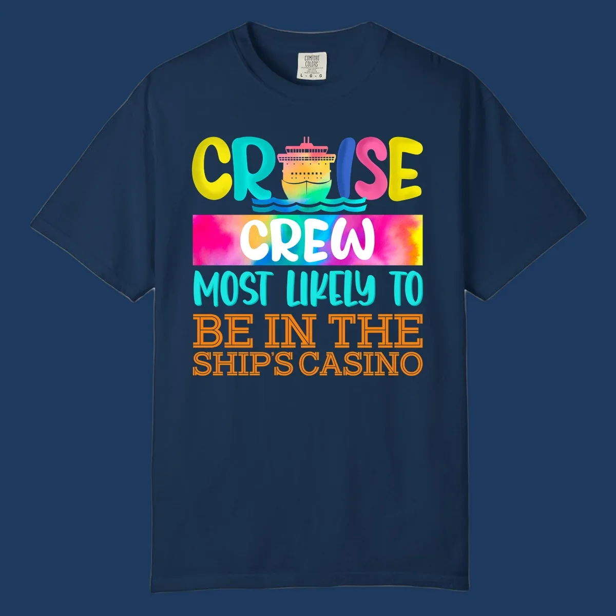 Colorful cruise ship illustration with bold text reading 'Cruise Crew Most Likely to Be in the Ship's Casino' in bright yellow, cyan, pink, and orange lettering on gradient background