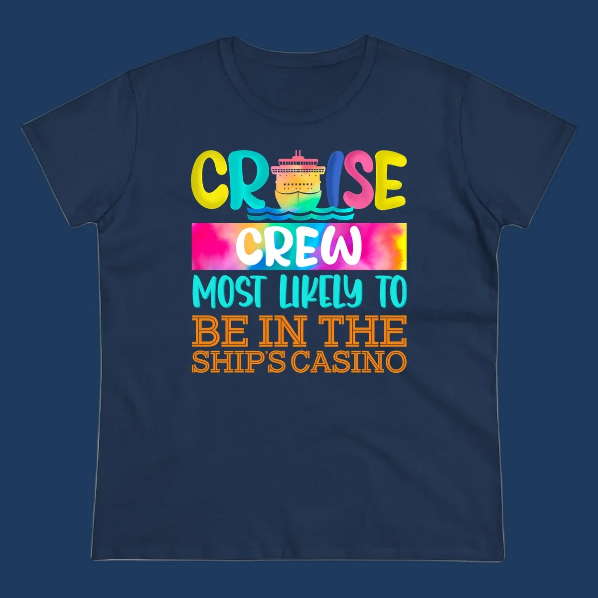 Colorful cruise ship illustration with bold text reading 'Cruise Crew Most Likely to Be in the Ship's Casino' in bright yellow, cyan, pink, and orange lettering on gradient background
