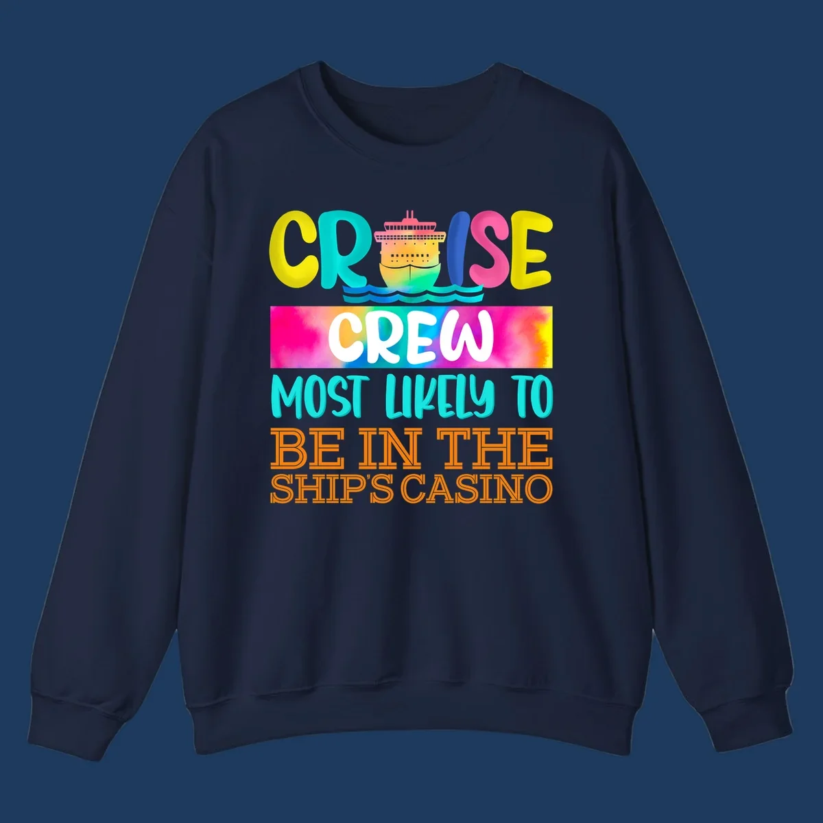 Colorful cruise ship illustration with bold text reading 'Cruise Crew Most Likely to Be in the Ship's Casino' in bright yellow, cyan, pink, and orange lettering on gradient background