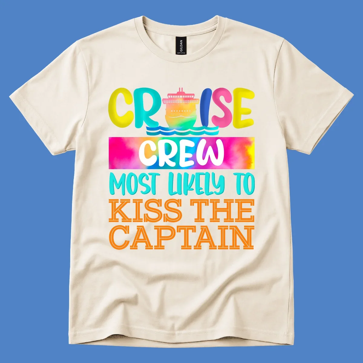 Colorful cruise crew most likely to kiss the captain design with cruise ship illustration and rainbow gradient text on gray background