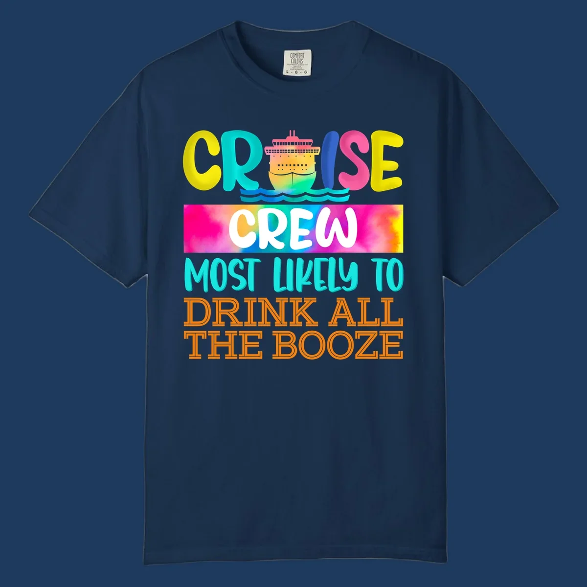 Colorful cruise crew drinking game shirt design with ship graphic and bold rainbow text
