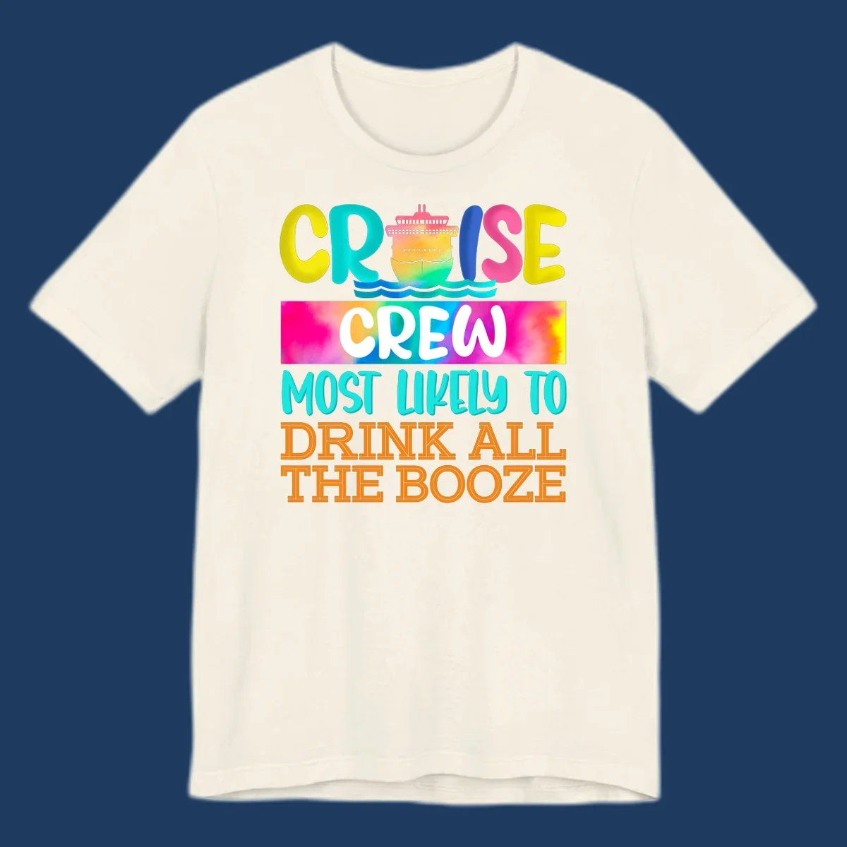 Colorful cruise crew drinking game shirt design with ship graphic and bold rainbow text