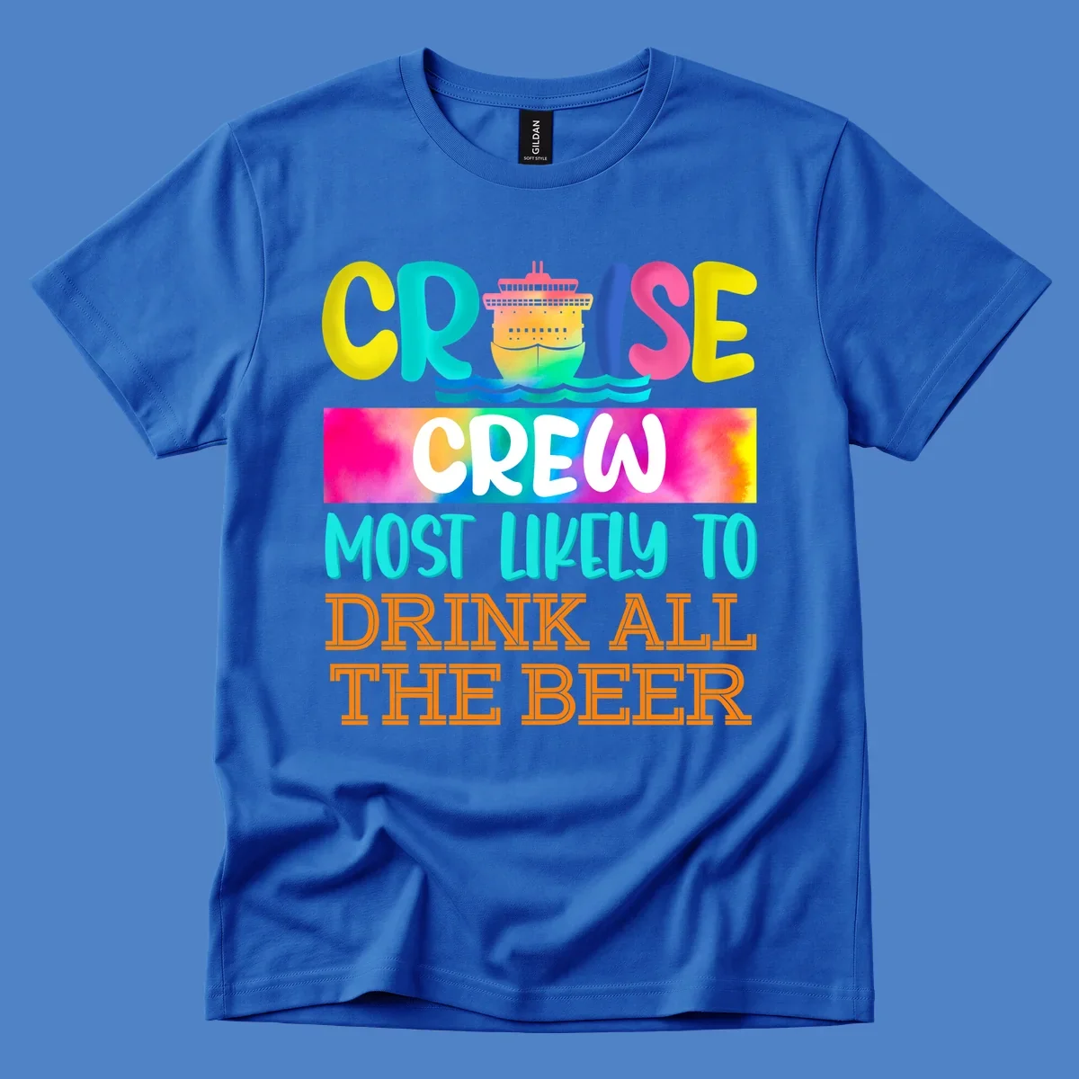 Colorful cruise ship with rainbow waves and bold text reading 'Cruise Crew Most Likely to Drink All the Beer' design