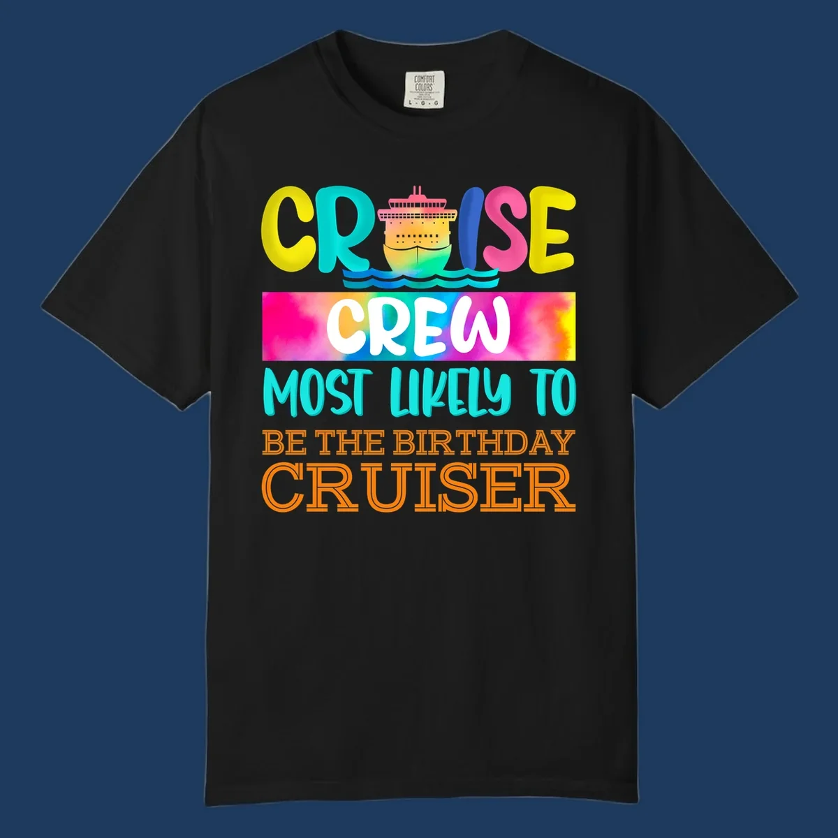 Colorful birthday cruiser crew design with cruise ship and ocean waves illustration and rainbow gradient text