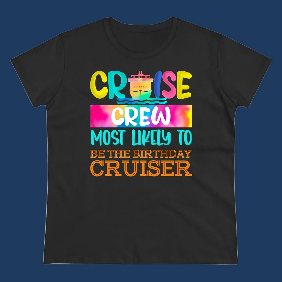 Colorful birthday cruiser crew design with cruise ship and ocean waves illustration and rainbow gradient text
