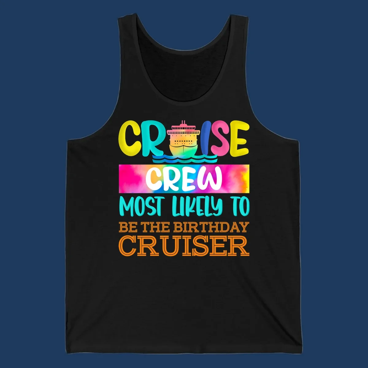 Colorful birthday cruiser crew design with cruise ship and ocean waves illustration and rainbow gradient text