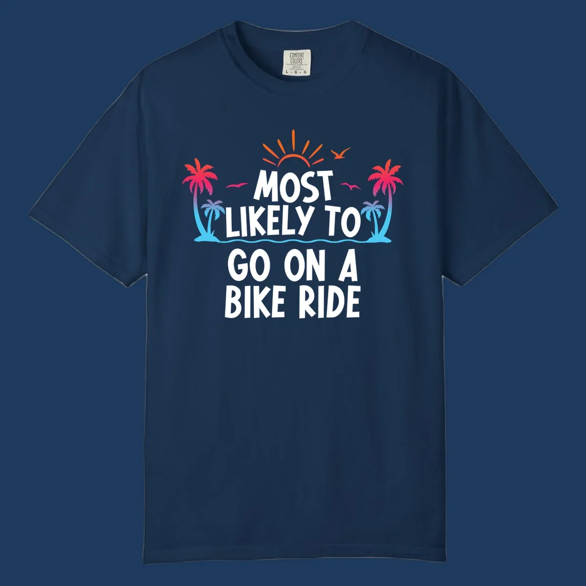 Tropical beach scene with palm trees, ocean waves, and sun rays surrounding white text reading 'Most Likely To Go On A Bike Ride'