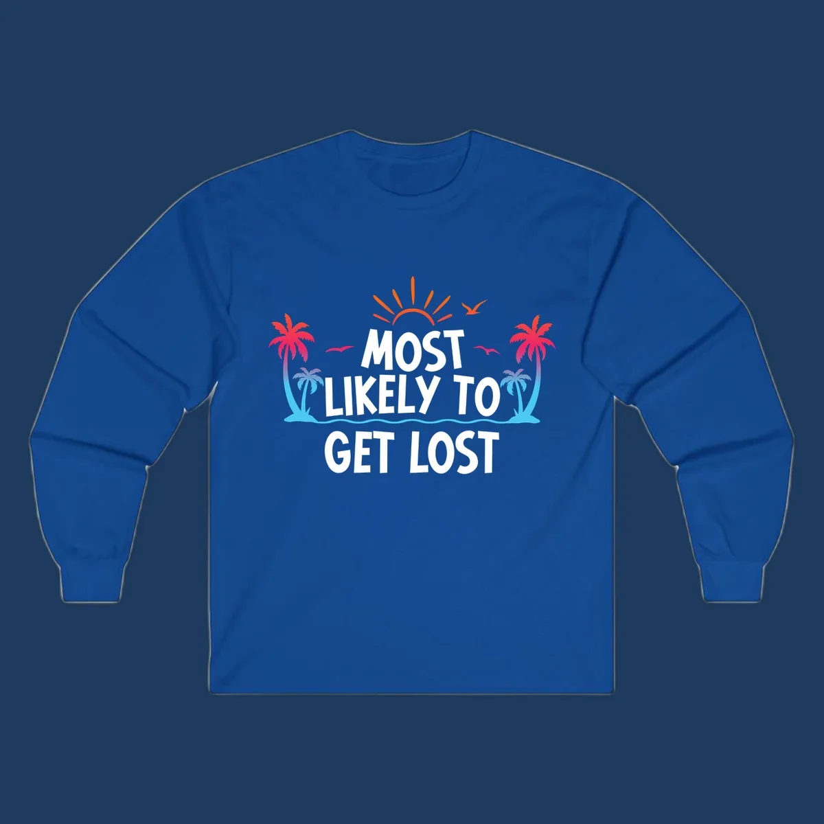 Tropical beach illustration with bright sun, palm trees, ocean waves, and white text reading 'Most Likely To Get Lost' - a funny cruise vacation design