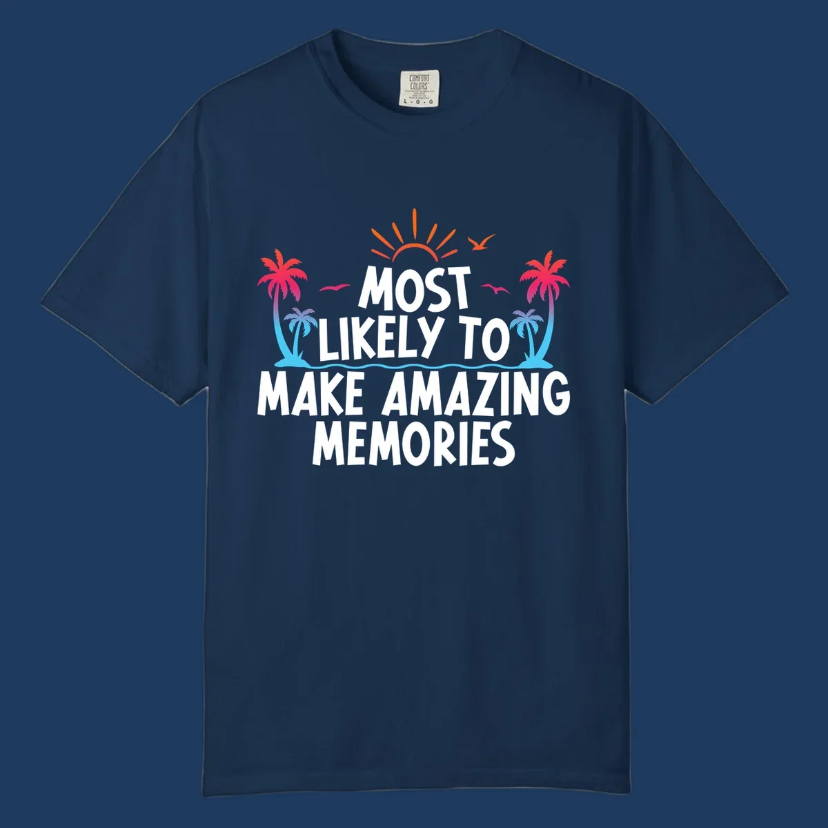Tropical most-likely-memories-cruise design with palm trees, sun, birds, and ocean waves surrounding white text on gray background