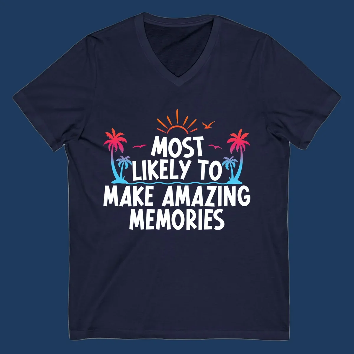 Tropical most-likely-memories-cruise design with palm trees, sun, birds, and ocean waves surrounding white text on gray background