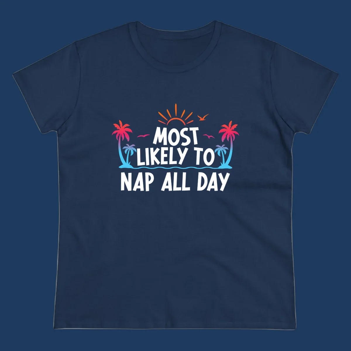 Tropical beach illustration with palm trees, sun, and ocean waves surrounding white text reading 'Most Likely To Nap All Day' for cruise vacation apparel.